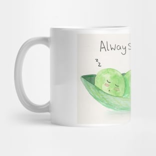 Always sleepea Mug